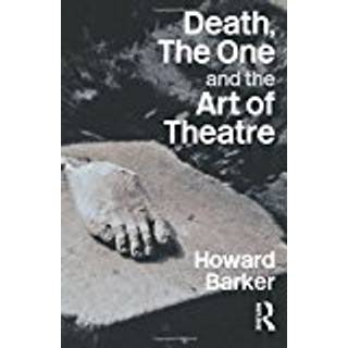 Death, The One and the Art of Theatre