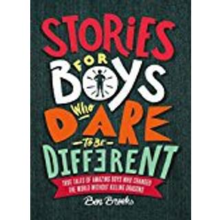 Stories for Boys Who Dare to be Different