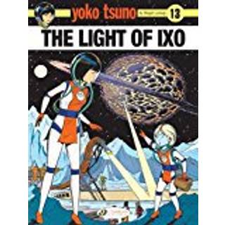 Yoko Tsuno Vol. 13: The Light Of LXO