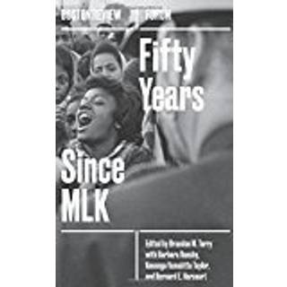 Fifty Years Since MLK