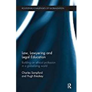 Law, Lawyering and Legal Education