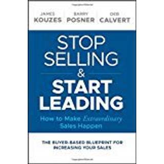 Stop Selling and Start Leading