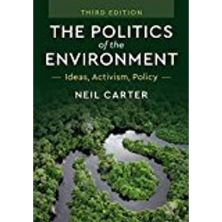 The Politics of the Environment