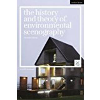 The History and Theory of Environmental Scenography