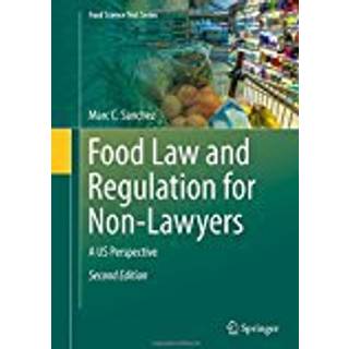Food Law and Regulation for Non-Lawyers