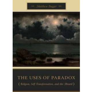 The Uses of Paradox