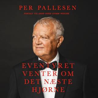 Per Pallesen med Anne-Sofie Storm Wesche - Eventyret venter om det næste hjørne