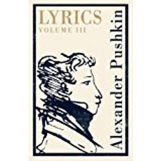 Lyrics: Volume 3 (1824–29)