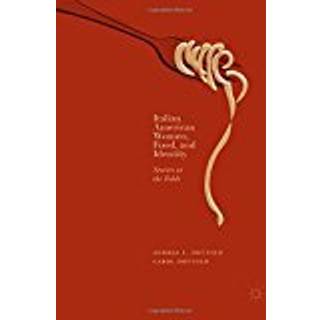 Italian American Women, Food, and Identity