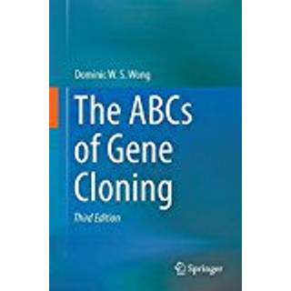 The ABCs of Gene Cloning