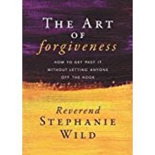 The Art of Forgiveness