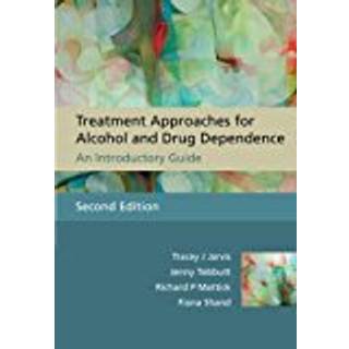 Treatment Approaches for Alcohol and Drug Dependence