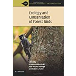 Ecology and Conservation of Forest Birds