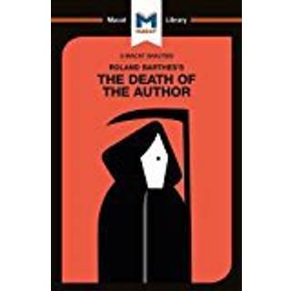 An Analysis of Roland Barthes's The Death of the Author