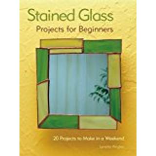 Stained Glass Projects for Beginners