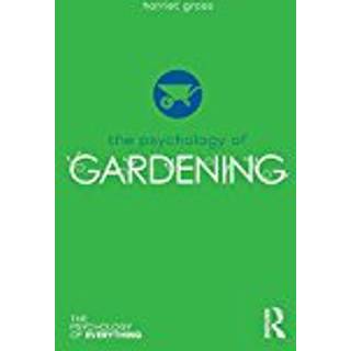 The Psychology of Gardening