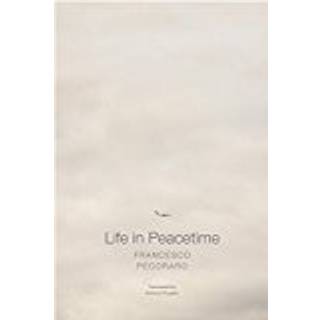 Life in Peacetime
