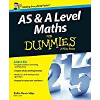 AS and A Level Maths For Dummies