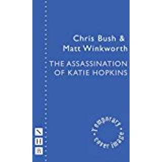 The Assassination of Katie Hopkins