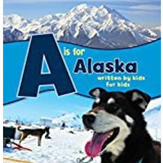 A is for Alaska