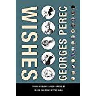 Georges Perec - Wishes