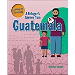 A Refugee's Journey From Guatemala