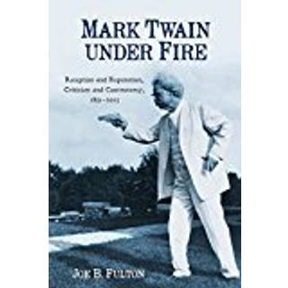 Mark Twain under Fire
