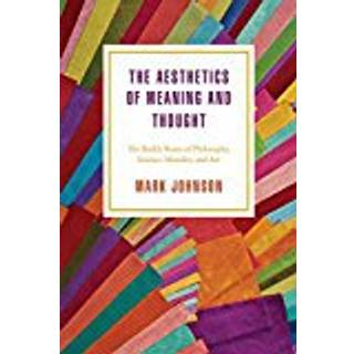 The Aesthetics of Meaning and Thought