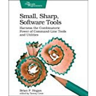 Small, Sharp, Software Tools