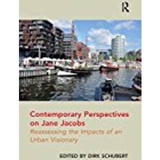 Contemporary Perspectives on Jane Jacobs