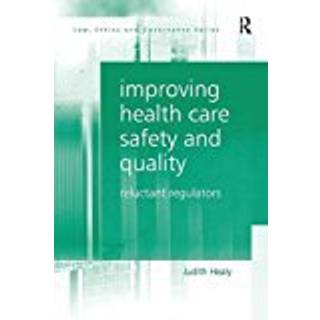 Improving Health Care Safety and Quality