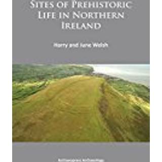 Sites of Prehistoric Life in Northern Ireland