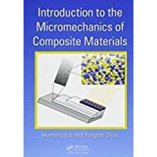 Introduction to the Micromechanics of Composite Materials