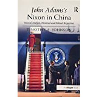 John Adams's Nixon in China
