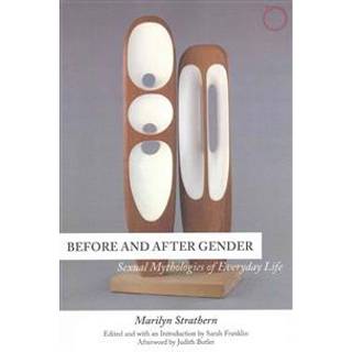Before and After Gender – Sexual Mythologies of Everyday Life