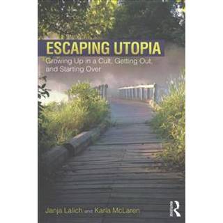 Escaping Utopia