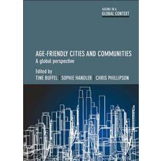 Age-Friendly Cities and Communities