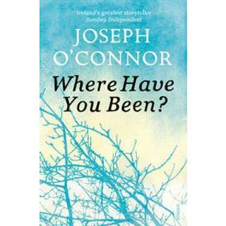 Where Have You Been?