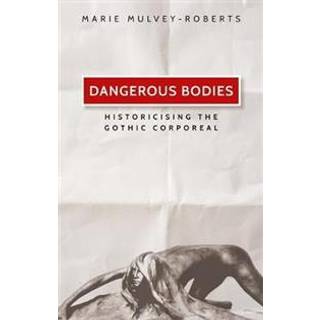 Dangerous Bodies
