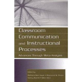 Classroom Communication and Instructional Processes