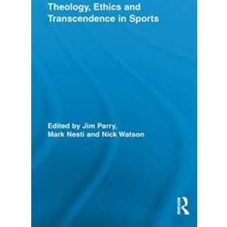 Theology, Ethics and Transcendence in Sports