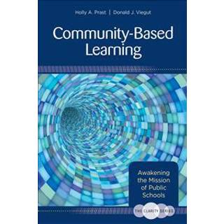The Clarity Series: Community-Based Learning