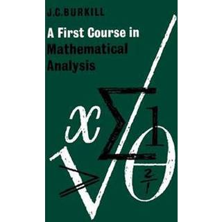 A First Course in Mathematical Analysis