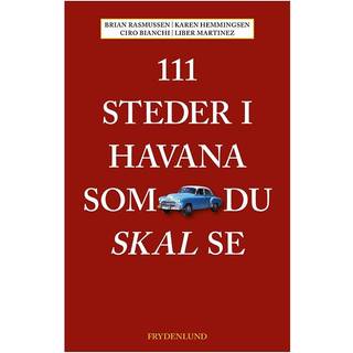 111 steder i Havana som du skal se