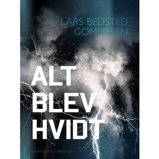 Alt blev hvidt