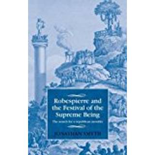 Robespierre and the Festival of the Supreme Being