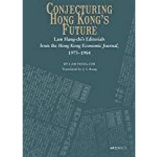Conjecturing Hong Kong's Future