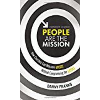 People Are the Mission