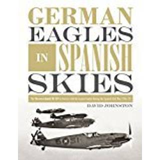 German Eagles in Spanish Skies