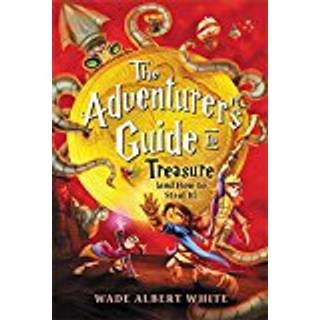 The Adventurer's Guide to Treasure (and How to Steal It)